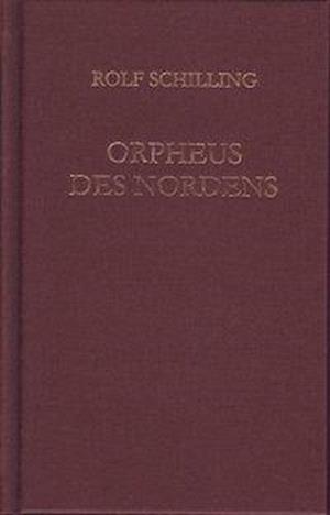 Cover for Rolf Schilling · Orpheus des Nordens (Hardcover Book) (2020)