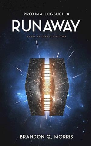 Cover for Brandon Q. Morris · Proxima-Logbuch 4: Runaway (Pocketbok) (2021)