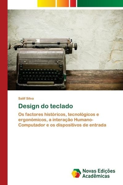 Cover for Silva · Design do teclado (Bok) (2018)