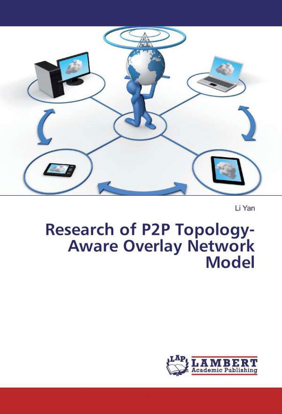 Cover for Yan · Research of P2P Topology-Aware Over (Book)