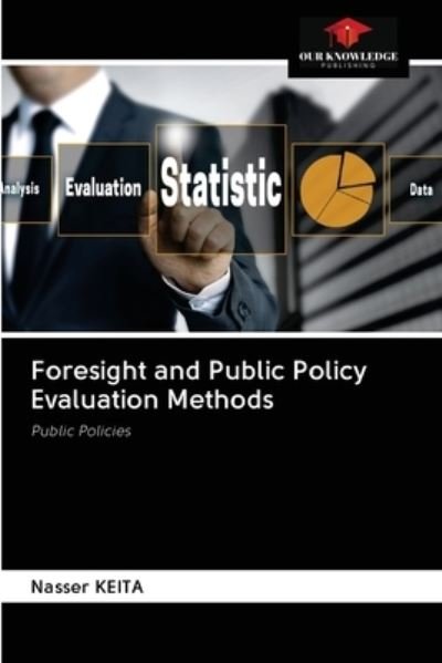 Cover for Nasser Keita · Foresight and Public Policy Evaluation Methods (Paperback Book) (2020)