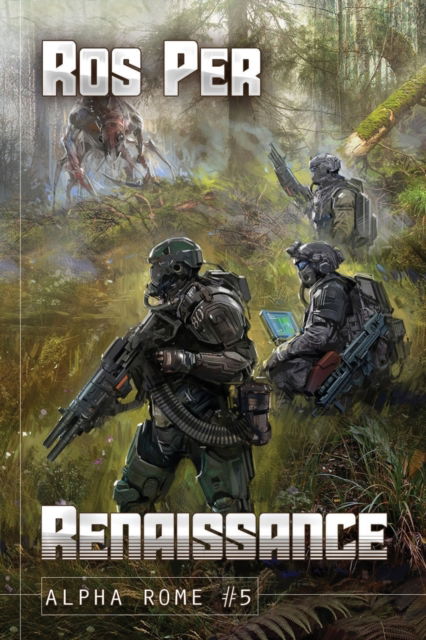 Cover for Per Ros Per · Renaissance (Alpha Rome Book 5): LitRPG Series (Paperback Book) (2022)