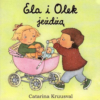 Cover for Catarina Kruusval · Ellen och Olle: Ellen och Olle åker (Polska) (Board book) (2008)