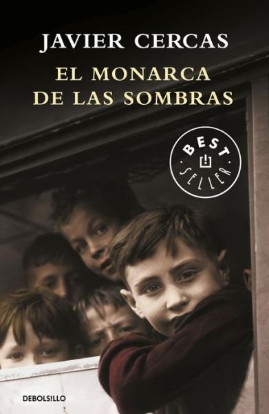 Cover for Javier Cercas · El monarca de las sombras (Paperback Book) (2018)