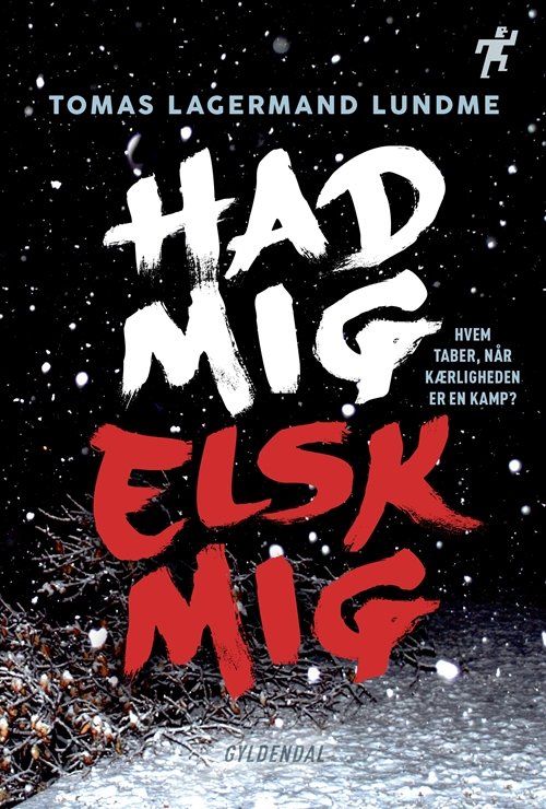 Cover for Tomas Lagermand Lundme · Spurt: Had mig, elsk mig (Gebundesens Buch) [1. Ausgabe] (2018)