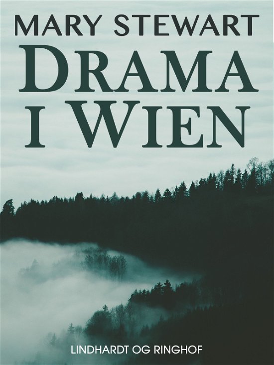 Cover for Mary Stewart · Drama i Wien (Sewn Spine Book) [2nd edition] (2017)