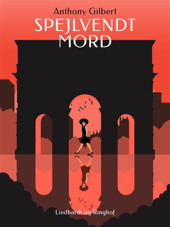 Cover for Anthony Gilbert · Arthur Crook: Spejlvendt mord (Sewn Spine Book) [1er édition] (2018)