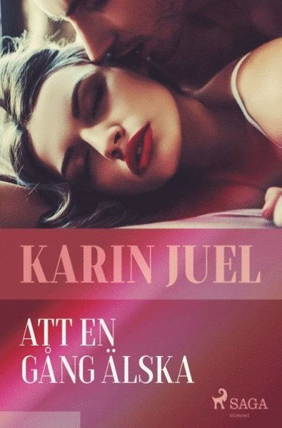 Cover for Karin Juel · Att en gång älska (Buch) (2018)