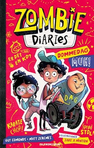 Cover for Guy Edmonds; Matt Zeremes · Zombie diaries: Zombie diaries - Dommedag MUH! (Hardcover bog) [1. udgave] (2022)