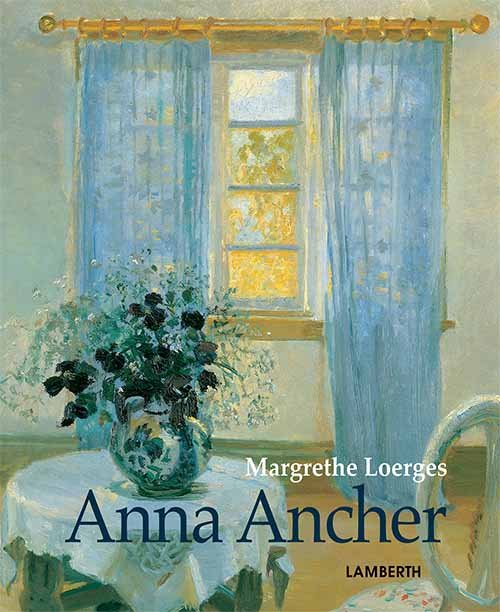 Cover for Margrethe Loerges · Anna Ancher (Bound Book) [1st edition] (2019)