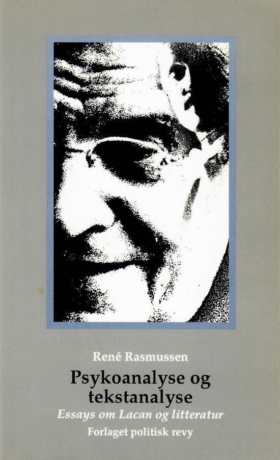 Cover for René Rasmussen · Psykoanalyse og tekstanalyse (Sewn Spine Book) [1º edição] (1993)