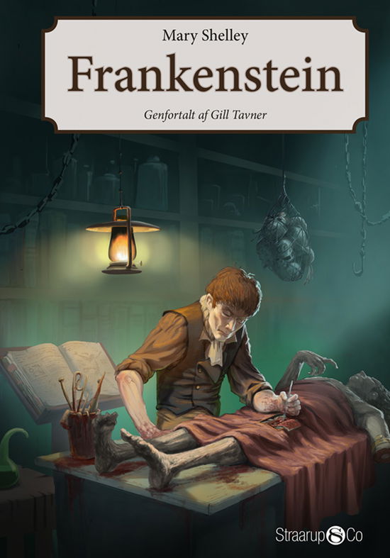 Letlæste klassikere: Frankenstein - Mary Shelly - Books - Straarup & Co - 9788775493142 - February 19, 2022