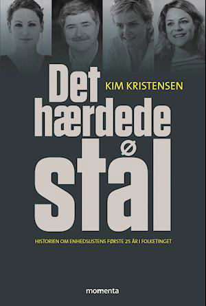 Cover for Kim Kristensen · Det hærdede stål (Hæftet bog) (2019)