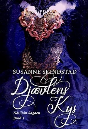 Cover for Susanne Skindstad · Nóillión Sagaen 1: Djævlens Kys (Sewn Spine Book) [1. wydanie] (2021)