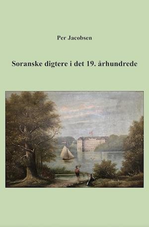 Cover for Per Jacobsen · Soranske digtere i det 19. århundrede (Sewn Spine Book) [1º edição] (2023)