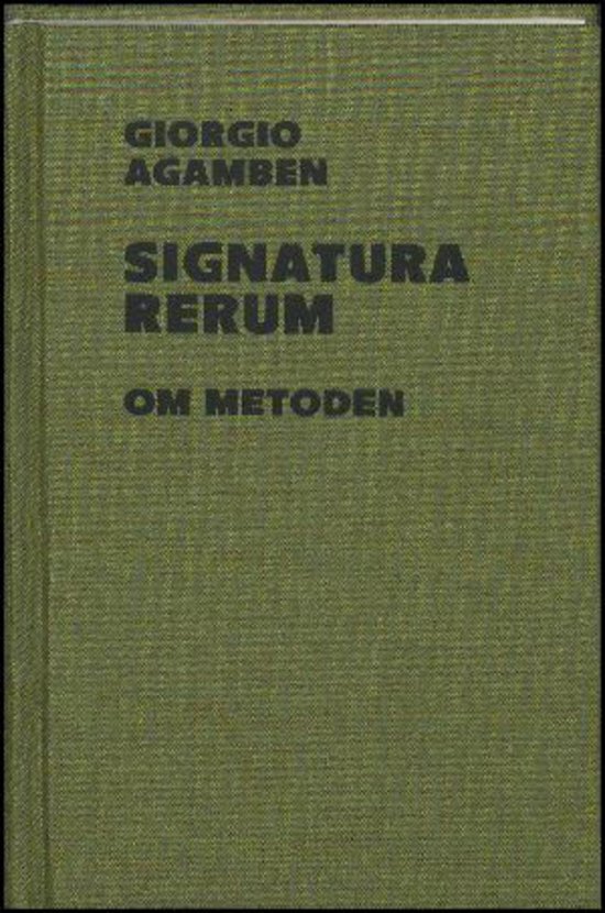 Cover for Giorgio Agamben · Signatura Rerum (Hardcover bog) [1. udgave] (2016)