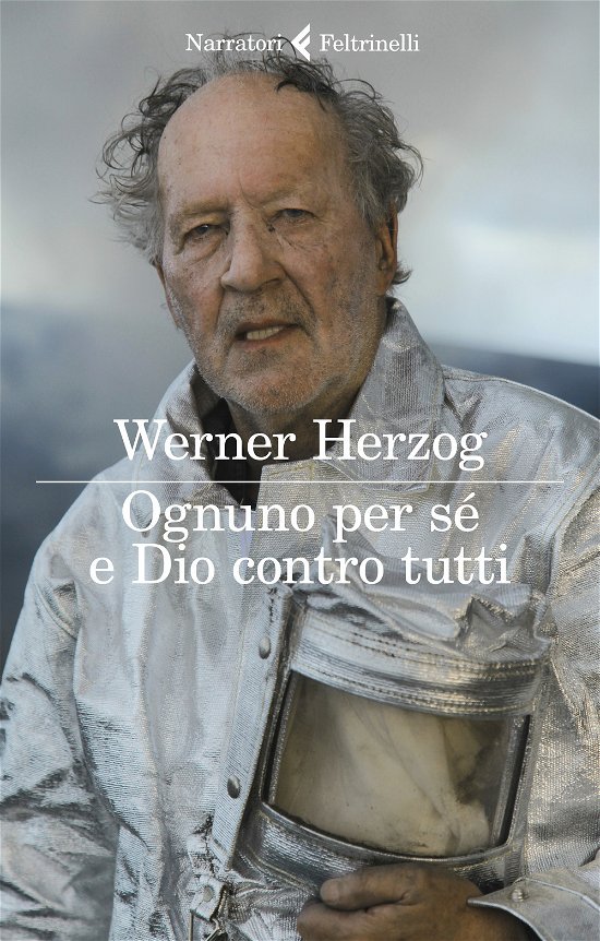Cover for Werner Herzog · Ognuno Per Se E Dio Contro Tutti (Book)