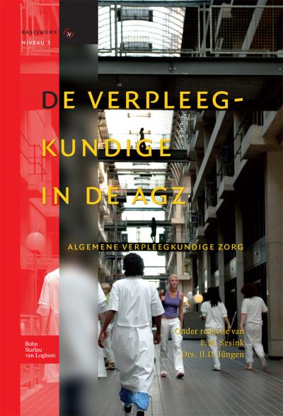 Cover for J De Jong · De Verpleegkundige in De Agz (Hardcover Book) (2010)