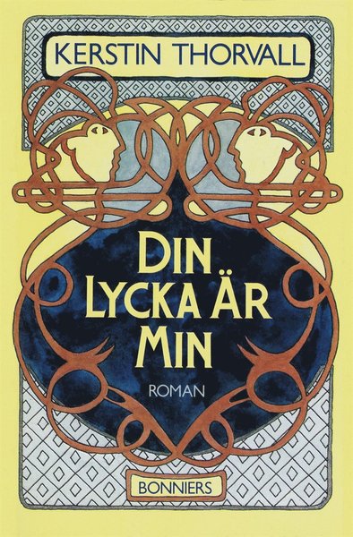 Cover for Kerstin Thorvall · Din lycka är min (ePUB) (2015)