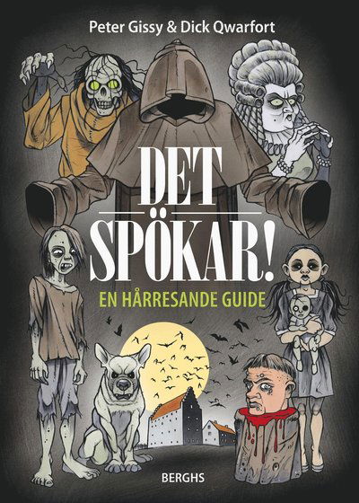 Cover for Peter Gissy · Det spökar! : en hårresande guide (Hardcover Book) (2017)