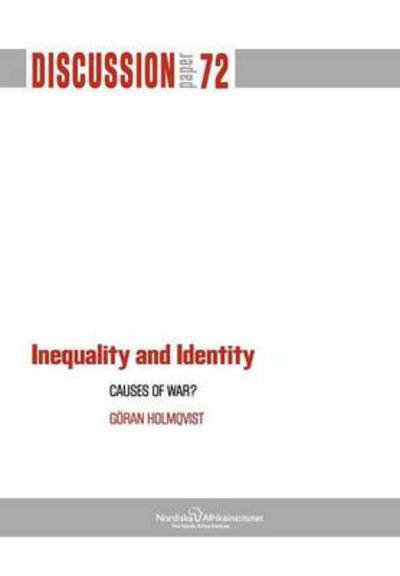 Cover for Goran Holmqvist · Inequality and Identity: Causes of War? (Paperback Book) (2012)