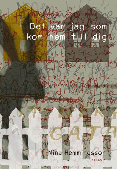 Cover for Nina Hemmingsson · Det var jag som kom hem till dig (Hardcover Book) (2012)