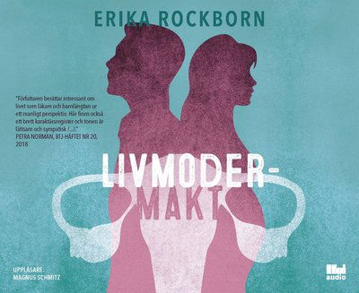 Cover for Erika Rockborn · Makttrilogin: Livmodermakt (Audiobook (CD)) (2019)