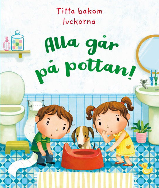 Alla går på pottan! - Katie Daynes - Books - Tukan Förlag - 9789180386142 - September 30, 2024