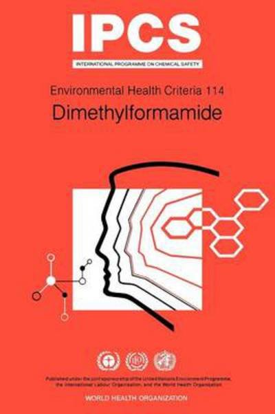 Dimethylformamide: Environmental Health Criteria Series No 114 - Unep - Kirjat - World Health Organisation - 9789241571142 - 1991