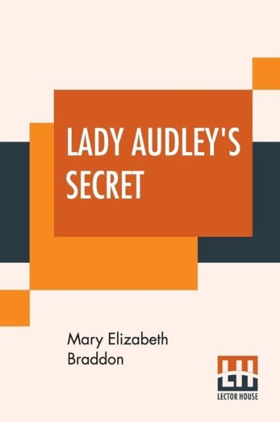 Cover for Mary Elizabeth Braddon · Lady Audley's Secret (Taschenbuch) (2019)