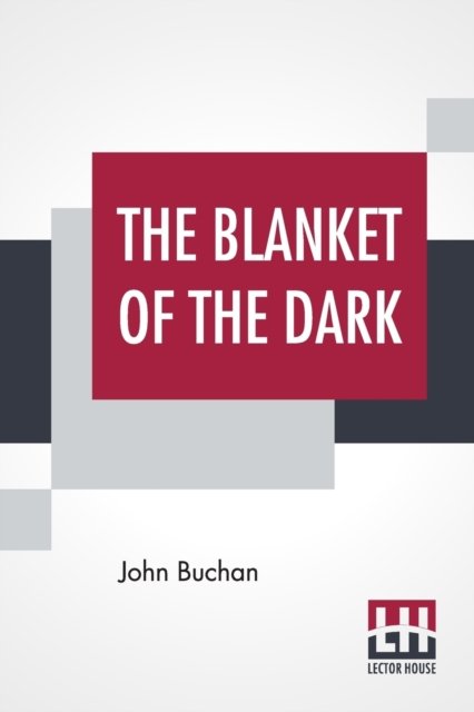 Cover for John Buchan · The Blanket Of The Dark (Paperback Book) (2019)