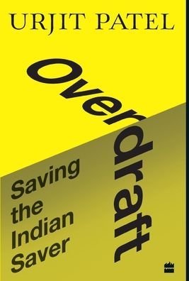 Cover for Urjit Patel · Overdraft: Saving the Indian Saver (Innbunden bok) (2020)