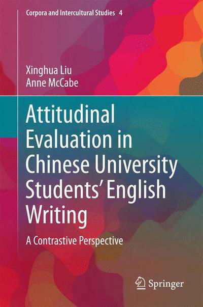 Cover for Liu · Attitudinal Evaluation in Chinese University Students English Writing (Bog) [1st ed. 2018 edition] (2017)