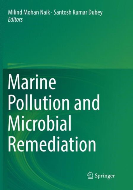 Cover for Marine Pollution and Microbial Remediation (Book) [Softcover reprint of the original 1st ed. 2017 edition] (2018)