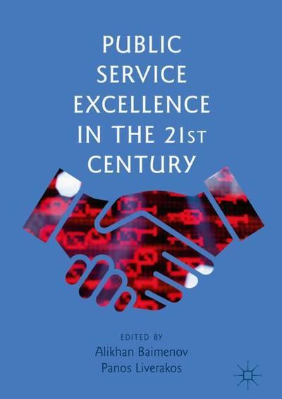 Cover for Baimenov  Alikhan · Public Service Excellence in the 21st Century (Hardcover Book) [2019 edition] (2019)