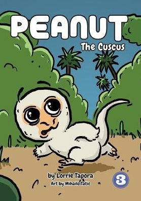 Cover for Lorrie Tapora · Peanut The Cuscus (Paperback Book) (2018)