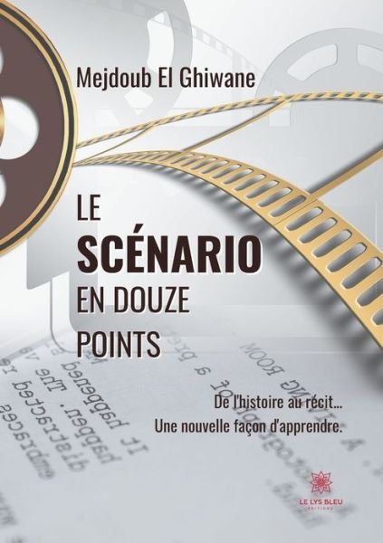 Cover for Mejdoub El Ghiwane · Scenario en douze points (Pocketbok) (2020)
