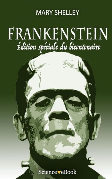 Frankenstein - Felix Nogaret - Books - Science eBook - 9791091245142 - September 8, 2016