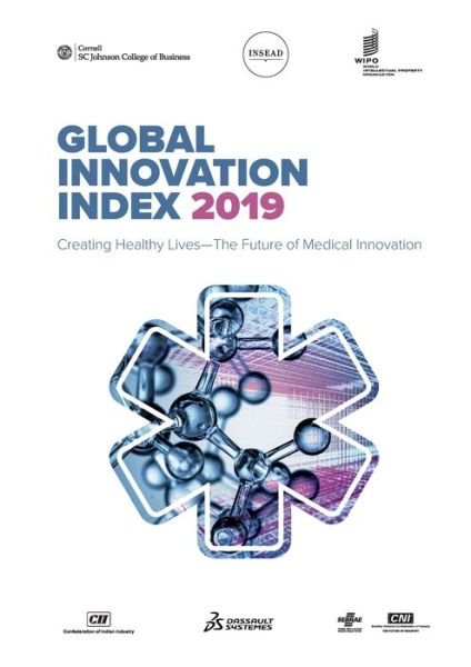 Cover for The Global Innovation Index 2019: Creating Healthy Lives - The Future of Medical Innovation (Paperback Book) (2019)