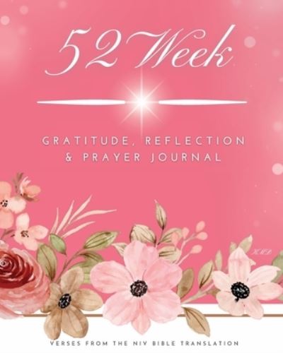 Cover for Kate MacDonald · 52 Week Gratitude, Reflection &amp; Prayer Journal (Book) (2022)