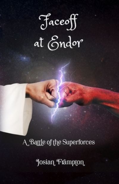 Josian Frampton · Face Off at Endor: Battle of the Super Forces (Paperback Bog) (2022)