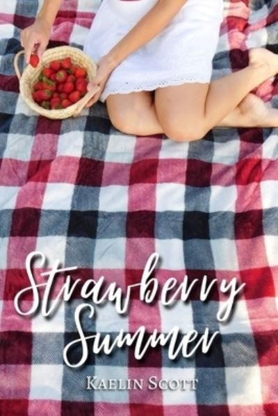 Cover for Kaelin Scott · Strawberry Summer (Pocketbok) (2020)