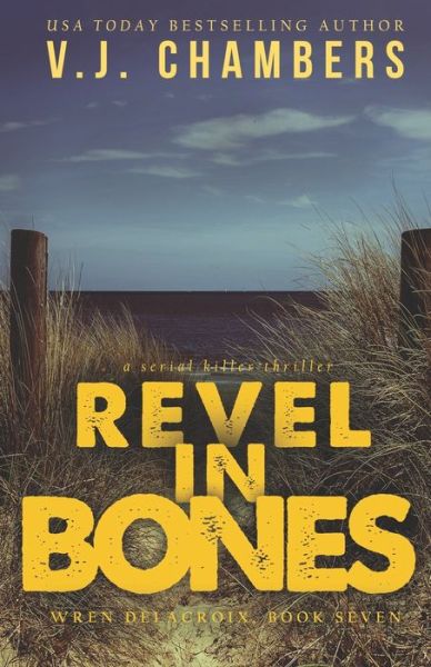 Cover for V J Chambers · Revel in Bones (Paperback Book) (2020)