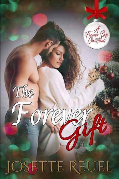 Cover for Josette Reuel · The Forever Gift (Paperback Book) (2020)