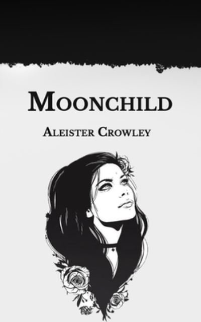 Cover for Aleister Crowley · Moonchild (Taschenbuch) (2021)