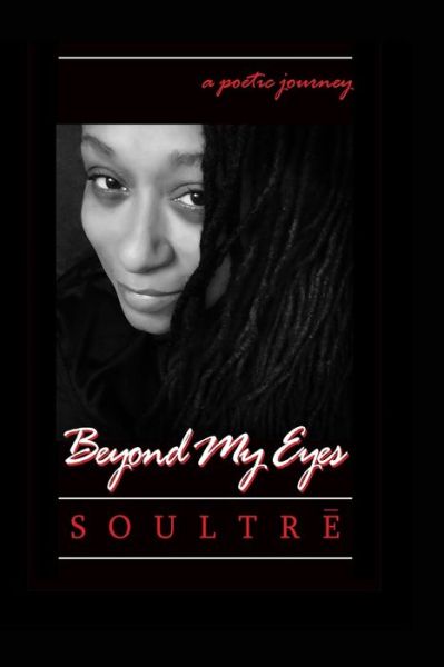 Cover for Sharniece Lonchelle Fruitree · Beyond My Eyes (Paperback Book) (2020)