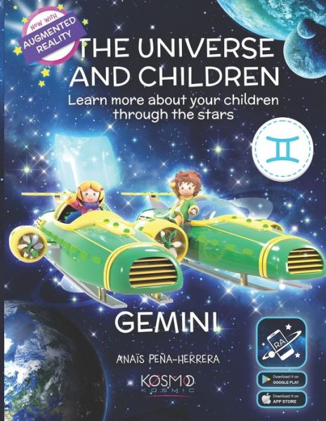 The Universe and Children - Anaïs Peña-Herrera - Książki - Independently Published - 9798613662142 - 13 lutego 2020