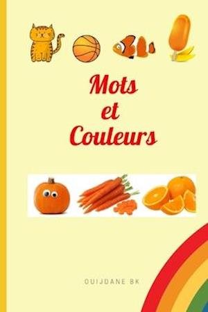 Cover for Ouijdane Bk · Mots Et Couleurs (Paperback Bog) (2020)