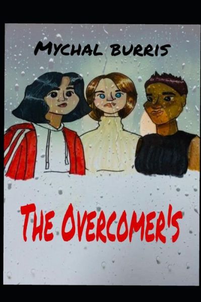 Cover for Mychal Burris · The Overcomer's (Paperback Book) (2020)