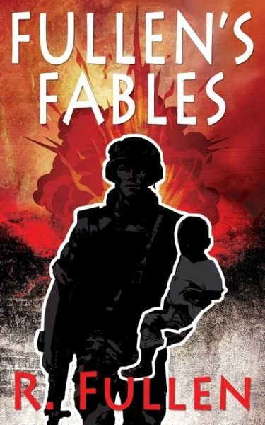 Cover for R Fullen · Fullen's Fables (Pocketbok) (2020)